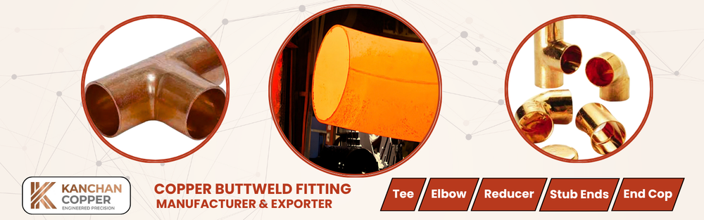 Copper Buttweld Fittings Manufacturer & Exporter in Mexico